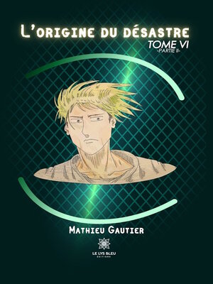 cover image of L'origine du désastre, Tome 6, Partie II